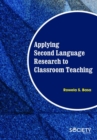 Applying Second Language Research to Classroom Teaching - Book