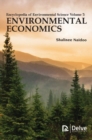 Encyclopedia of Environmental Science, Volume 7 : Environmental Economics - Book