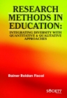 Research Methods in Education : Integrating Diversity with Quantitative & Qualitative Approaches - Book