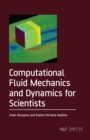 Computational Fluid Mechanics and Dynamics for Scientists - Book