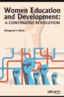Women Education and Development : A Continuous Revolution - Book