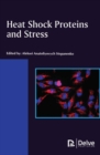 Heat Shock Proteins and Stress - Book