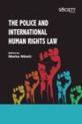 The Police and International Human Rights Law - Book