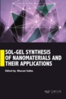 Sol-Gel Synthesis of Nanomaterials and their Applications - Book