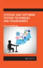 Systems and Software Testing Techniques and Frameworks - eBook