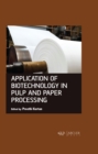 Application of Biotechnology in Pulp and Paper Processing - eBook