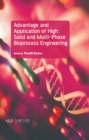 Advantage and Application of High solid and Multi-phase Bioprocess Engineering - eBook