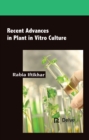Recent Advances in Plant in Vitro Culture - eBook