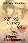 I'll Be Seeing You - Book