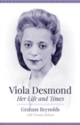 Viola Desmond : Her Life and Times - Book
