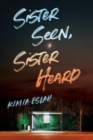 Sister Seen, Sister Heard - Book