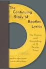 The Continuing Story of Beatles Lyrics : The History and Storytelling of 15 Beatles Tunes - Book