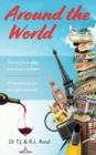 Around the World : Stories from a Far, But Close to a Bar! - Book