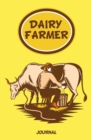 Dairy Farmer Journal : 120-Page Blank, Lined Writing Journal for Dairy Farmers - Makes a Great Gift for Anyone Into Dairy Farming (5.25 X 8 Inches / Yellow) - Book