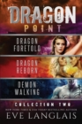 Dragon Point : Collection Two: Books 4 - 6 - Book