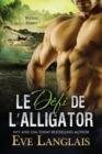 Le D?fi de l'Alligator - Book