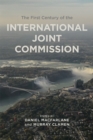 The First Century of the International Joint Commission - Book