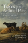 Traces of the Animal Past : Methodological Challenges in Animal History - Book