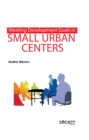 Meeting Development Goals in Small Urban Centers - eBook