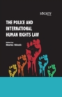 The Police and International Human Rights Law - eBook