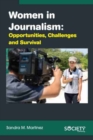 Women in Journalism: Opportunities, Challenges and Survival - Book