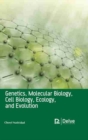 Genetics, Molecular Biology, Cell Biology, Ecology, and Evolution - Book