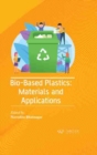 Bio-Based Plastics: Materials and Applications - Book