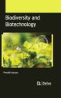 Biodiversity and Biotechnology - Book