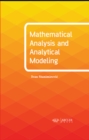 Mathematical Analysis and Analytical Modeling - eBook