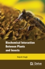 Biochemical Interaction Between Plants and Insects - eBook