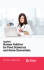 Applied Human Nutrition for Food Scientists and Home Economists - eBook