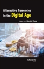 Alternative Currencies in the Digital Age - eBook