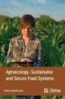 Agroecology, Sustainable and Secure Food Systems - Book
