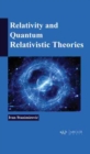 Relativity and Quantum Relativistic Theories - Book