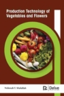 Production Technology of Vegetables and Flowers - Book