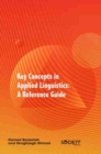 Key Concepts in Applied Linguistics : A Reference Guide - Book
