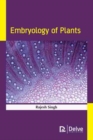 Embryology of Plants - eBook