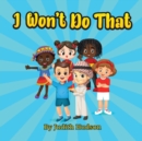 I Won't Do That - Book