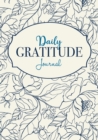 Daily Gratitude Journal : A 52-Week Mindful Guide to Becoming Grateful - Book