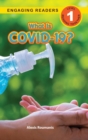 What Is COVID-19? (Engaging Readers, Level 1) - Book
