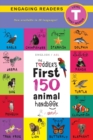 The Toddler's First 150 Animal Handbook (English / American Sign Language - ASL) Travel Edition : Animals on Safari, Pets, Birds, Aquatic, Forest, Bugs, Arctic, Tropical, Underground, and Farm Animals - Book