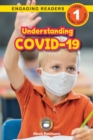 Understanding COVID-19 (Engaging Readers, Level 1) - Book