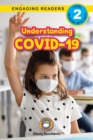 Understanding COVID-19 (Engaging Readers, Level 2) - Book