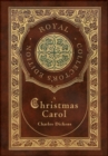 A Christmas Carol (Royal Collector's Edition) (Illustrated) (Case Laminate Hardcover with Jacket) - Book