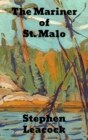 The Mariner of St. Malo : A Chronicle of the Voyages of Jacques Cartier - Book