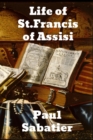 Life of St. Francis of Assisi - Book