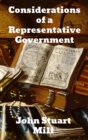Considerations of a Representative Government - Book