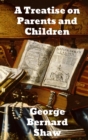 A Treatise on Parents and Children - Book