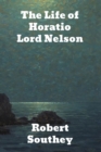 The Life of Horatio Lord Nelson - Book
