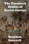 The Unsolved Riddle of Social Justice - Book